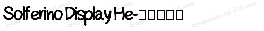 Solferino Display He字体转换